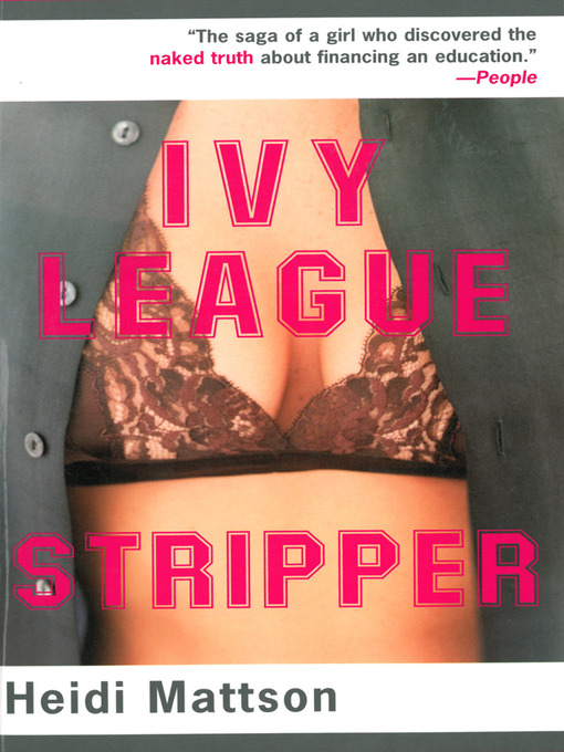Title details for Ivy League Stripper by Heidi Mattson - Available